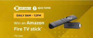 Amazon Quiz answer and win a fire TV Stick