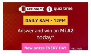 amazon quiz today answer and win an Mi A2