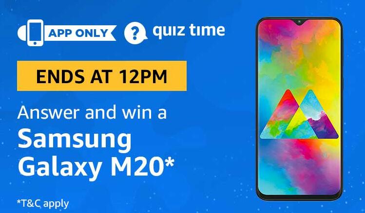 Amazon Quiz today answer and win a Samsung galaxy m20