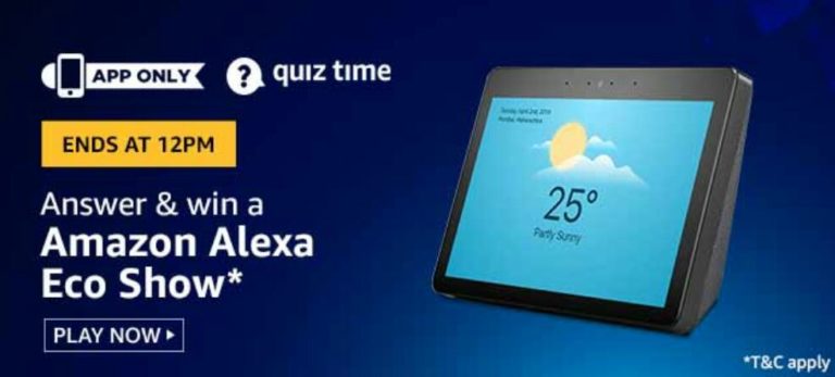 Amazon Quiz Answers Today Win Amazon Alexa Eco Show