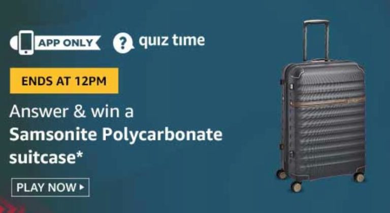 Amazon Quiz Answers Today Win Samsonite Suitcase