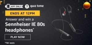 Amazon Quiz Answers Today Win Sennheiser Headphones