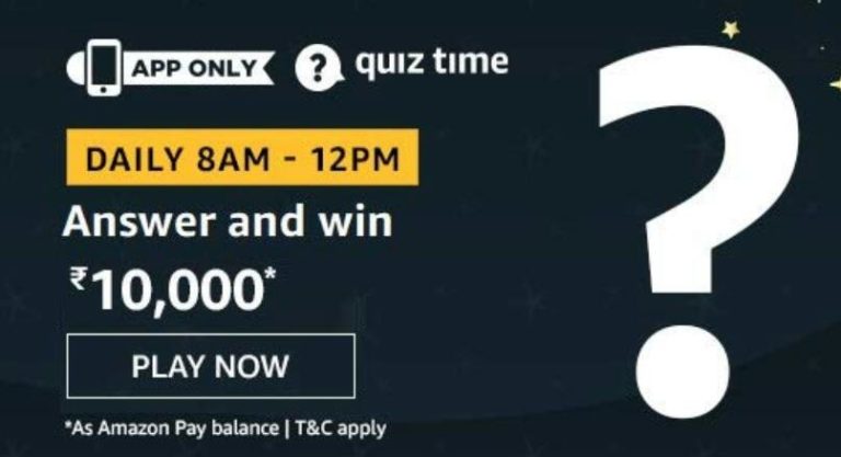 Amazon Quiz Answers Today Win Rs 10000