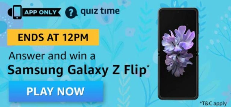 Amazon QUiz Answers Today Win Samsung Galaxy Z Flip