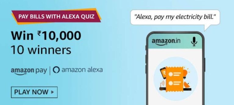 Amazon Pay Bills with Alexa Quiz Answers Win Rs 10000